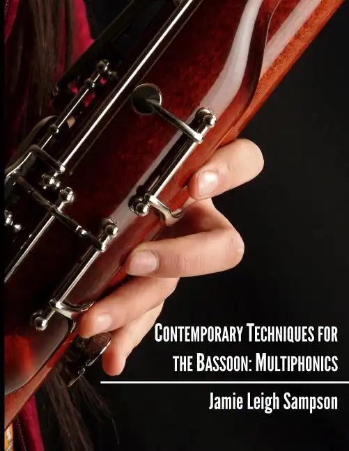Contemporary Techniques for the Bassoon: Multiphonics - Paperback